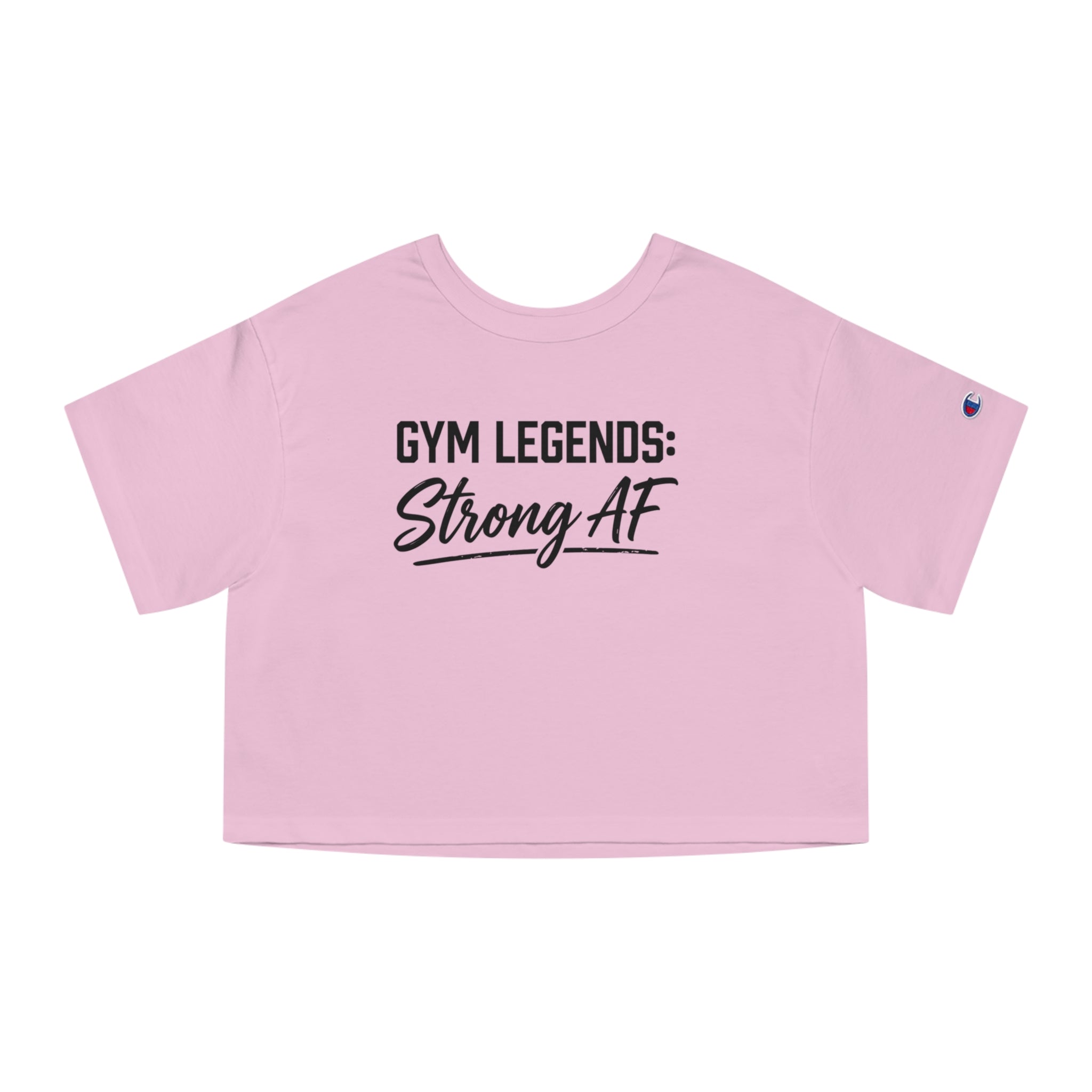 Gym Legends Cropped T-Shirt — "Strong AF" Women's Fitness Tee