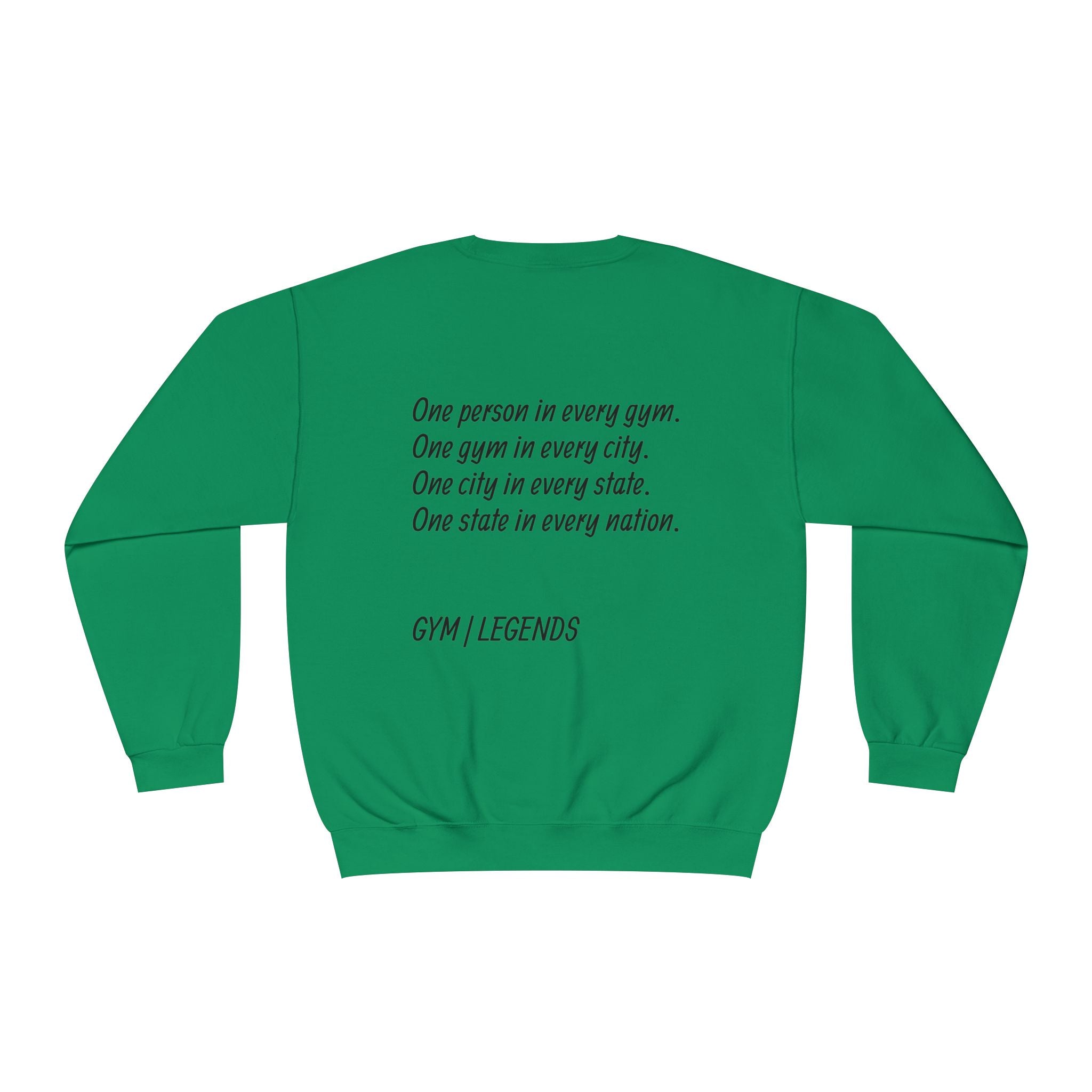 Gym Legends Crewneck Sweatshirt — "Gym, Legends" Motivational Fitness Pullover