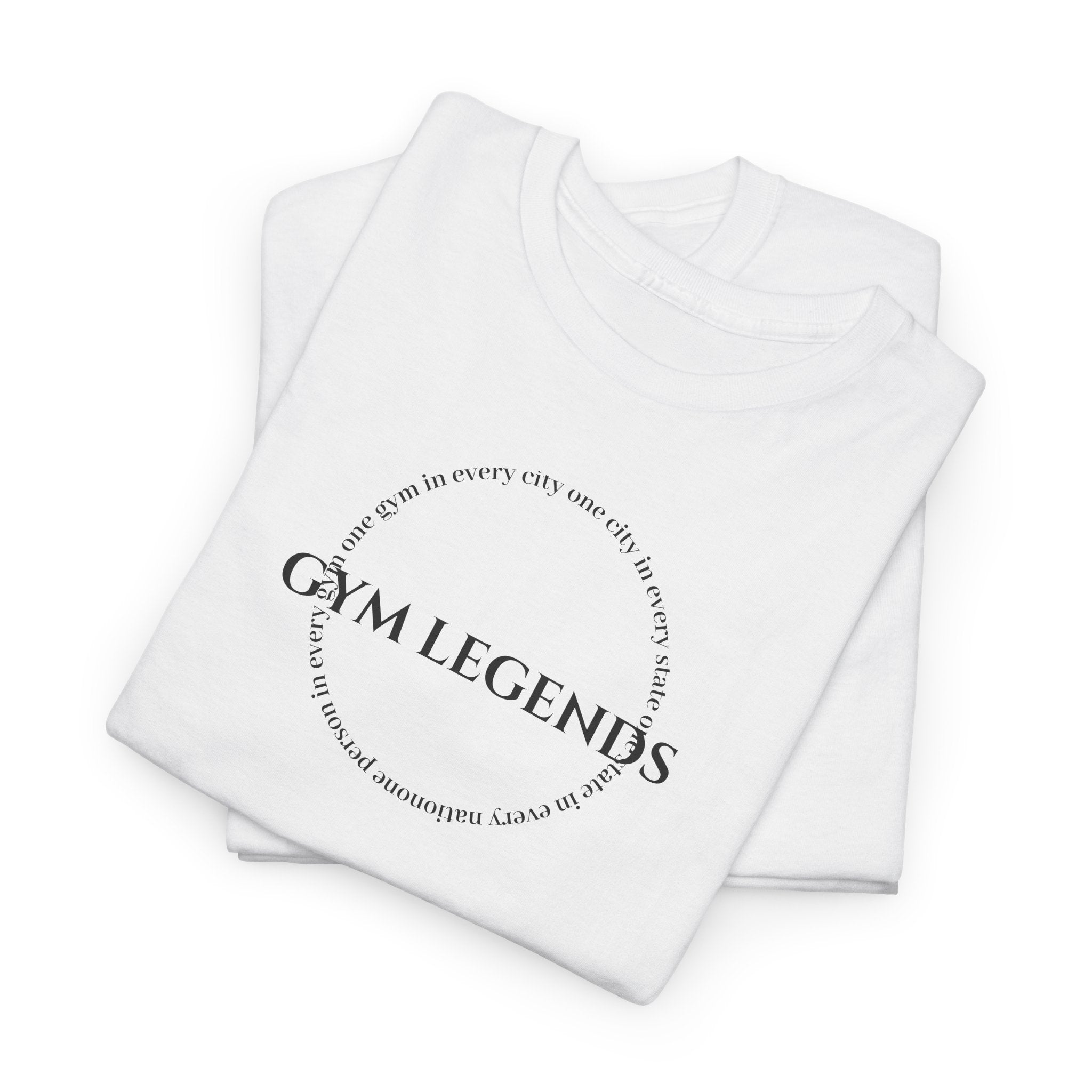 Gym Legends T-Shirt — Minimal Gym Logo Tee