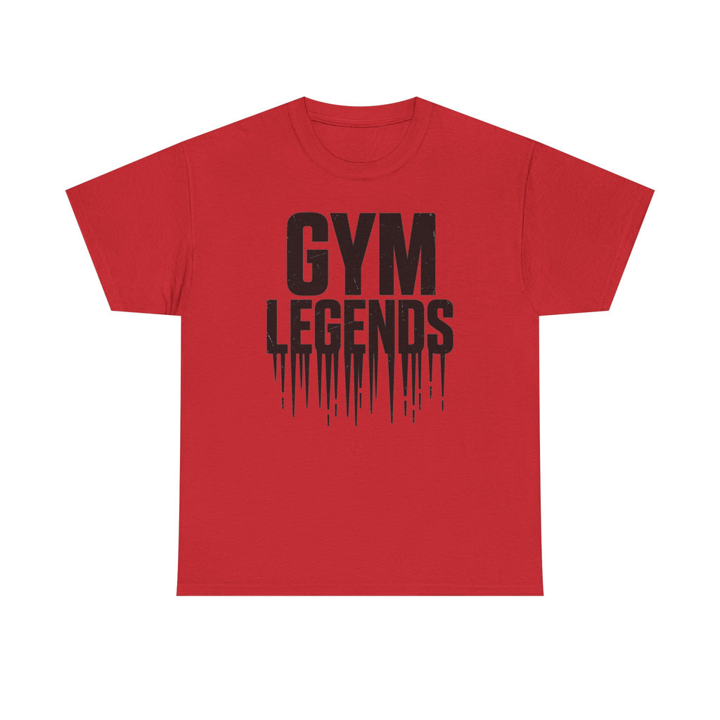 Gym Legends T-Shirt — Bold Drip Graphic Fitness Tee