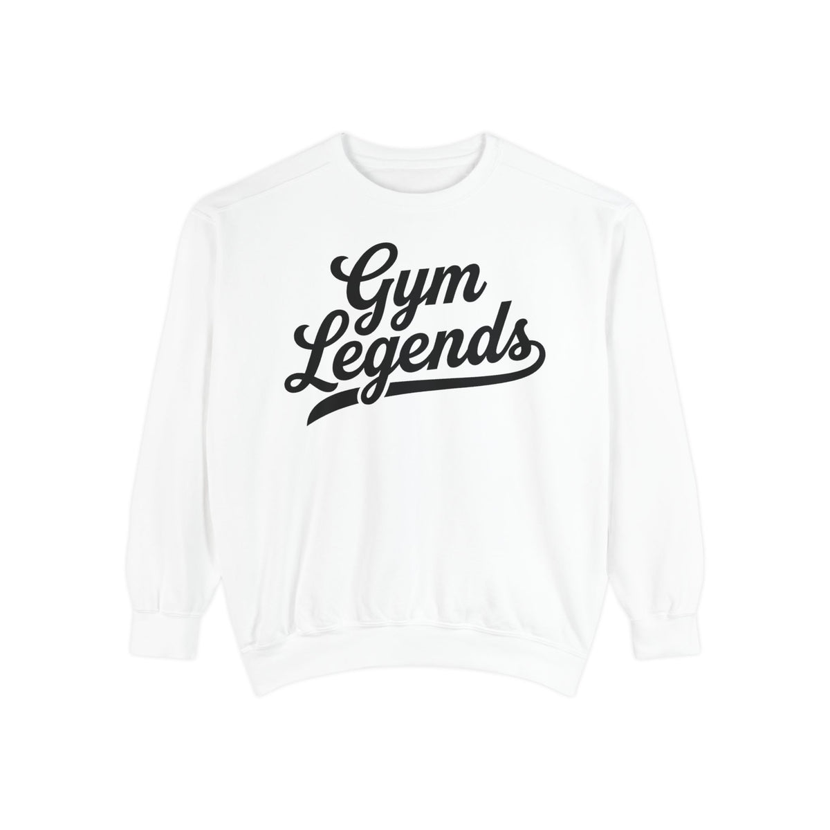 Gym Legends Sweatshirt — Retro Script Fitness Crewneck