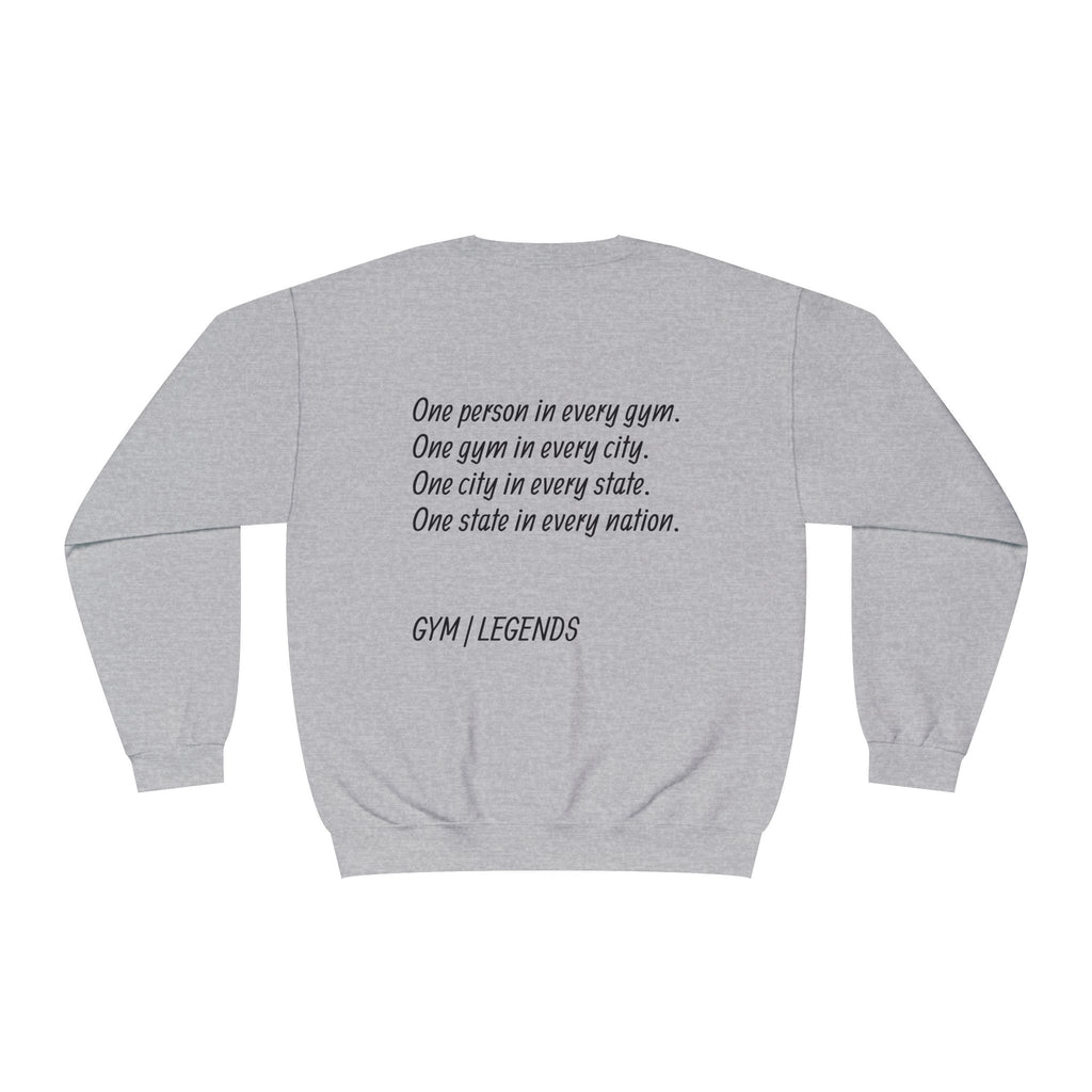 Gym Legends Crewneck Sweatshirt — "Gym, Legends" Motivational Fitness Pullover