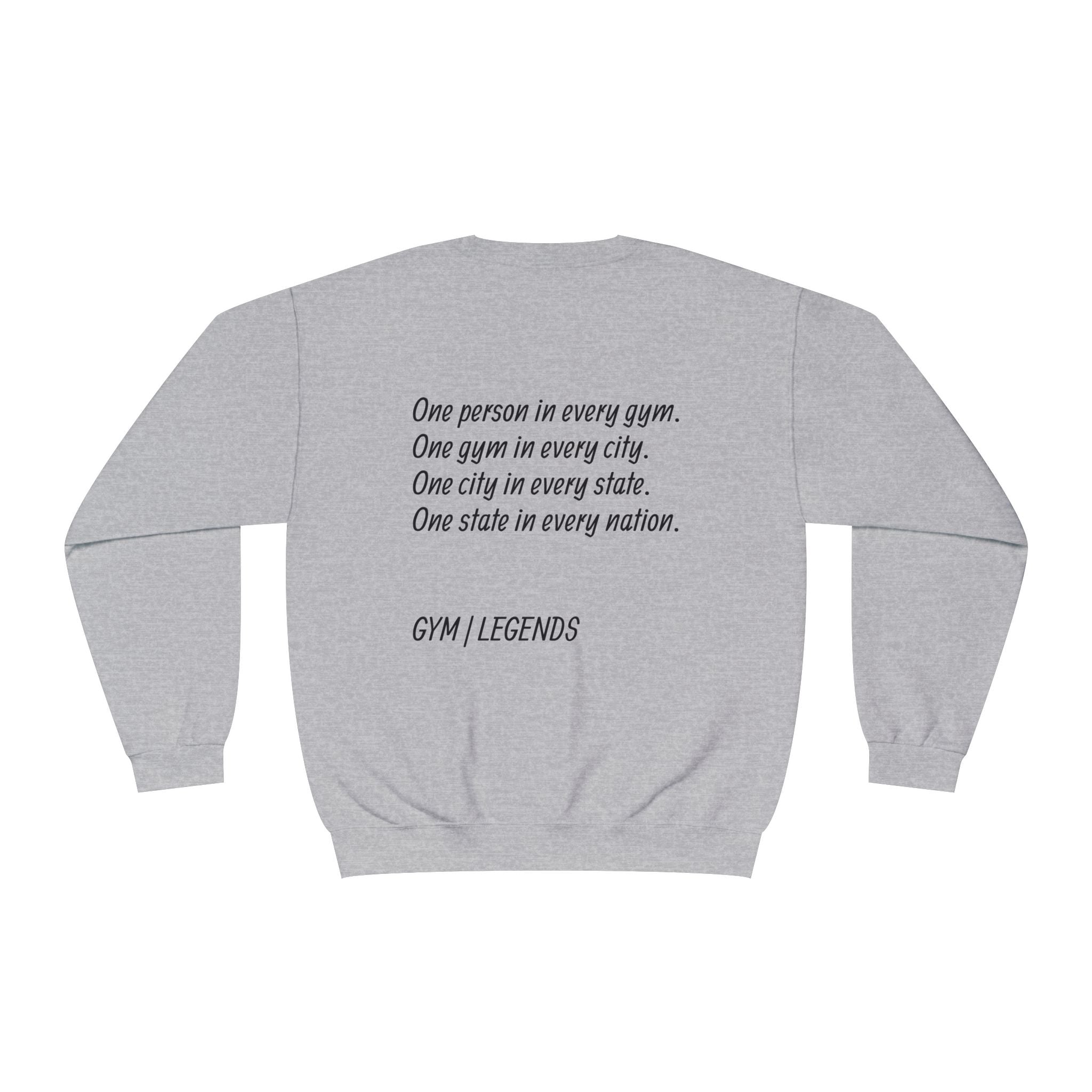 Gym Legends Crewneck Sweatshirt — "Gym, Legends" Motivational Fitness Pullover