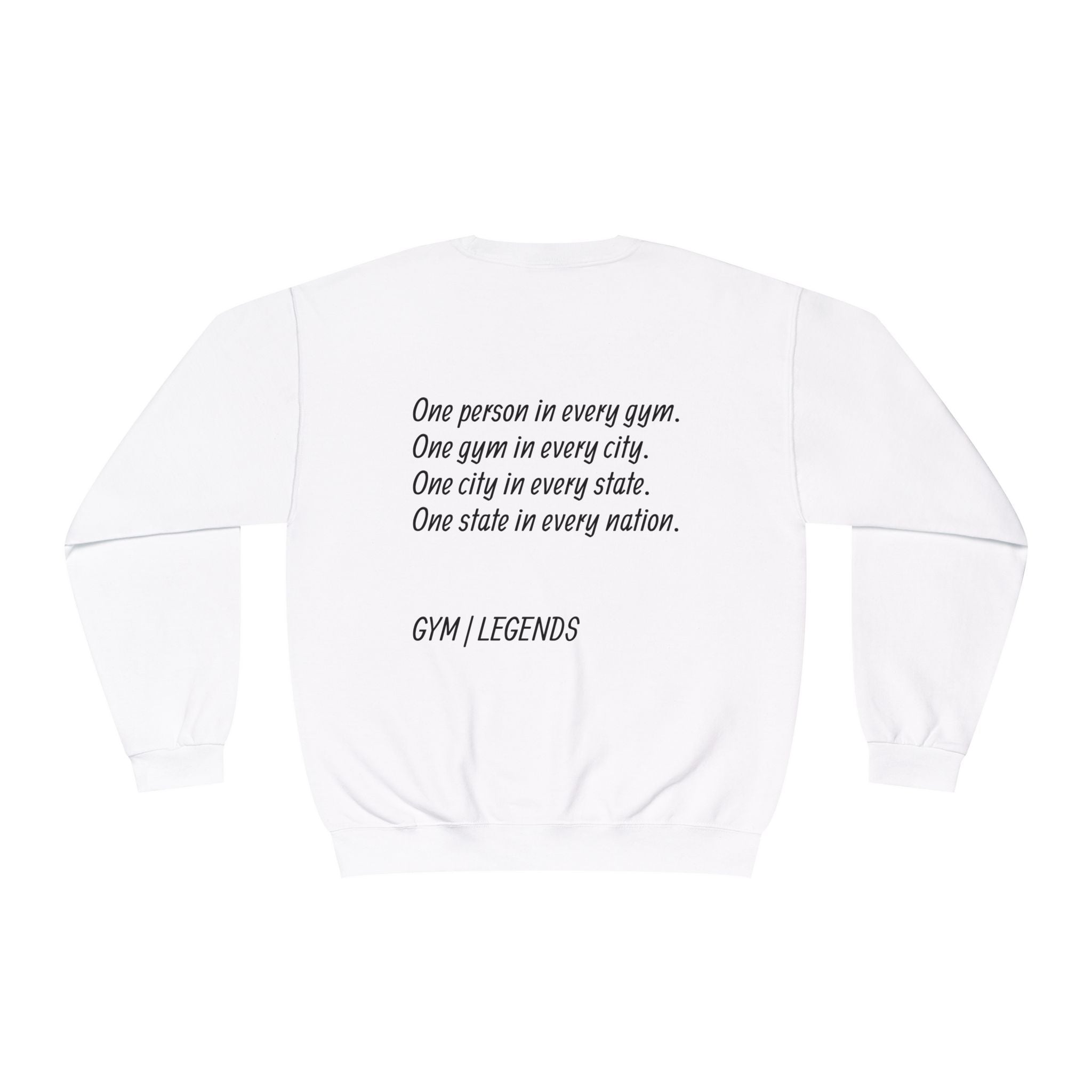 Gym Legends Crewneck Sweatshirt — "Gym, Legends" Motivational Fitness Pullover