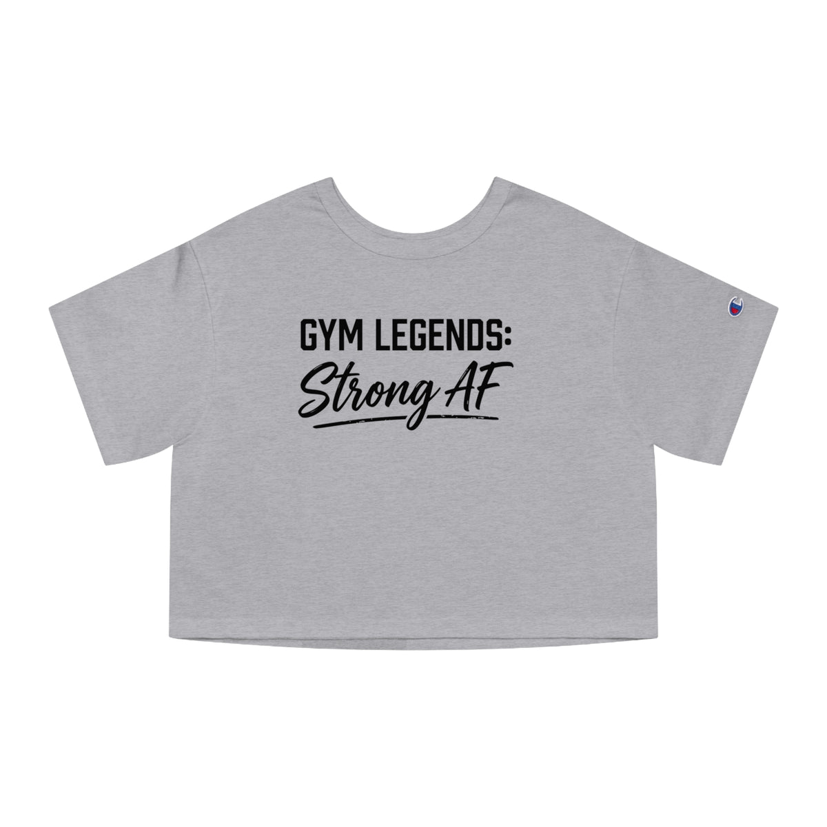 Gym Legends Cropped T-Shirt — "Strong AF" Women's Fitness Tee